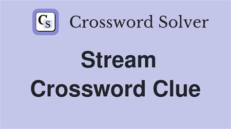 stream crossword clue|main stream crossword clue.